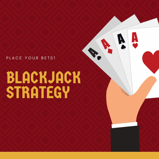 Blackjack Strategy | How to Win Big