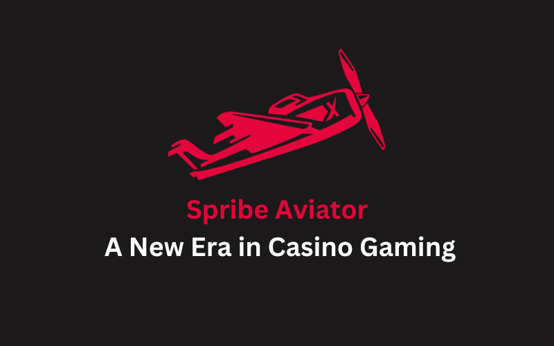 Spribe Aviator: A New Era in Casino  Gaming