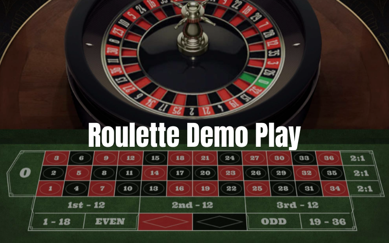 Roulette Demo Play: Tips, Benefits, and How to Get Started